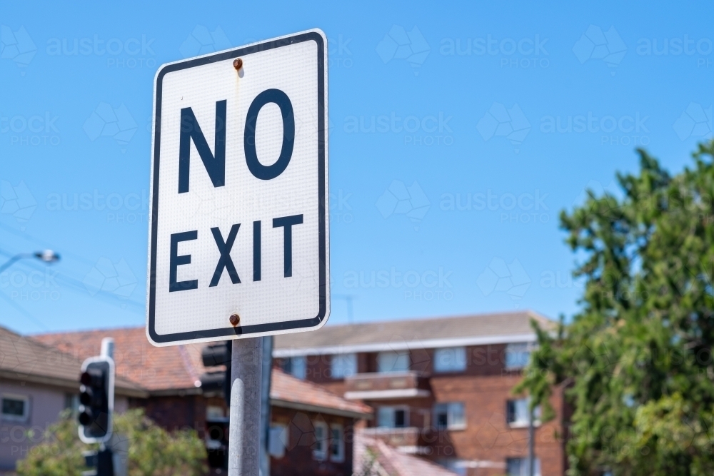 a no exit sign - Australian Stock Image