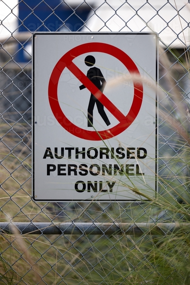 Authorised personnel sign on fence - Australian Stock Image